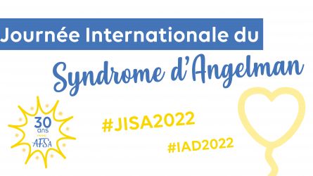 La Journée Internationale du Syndrome d'Angelman 2022